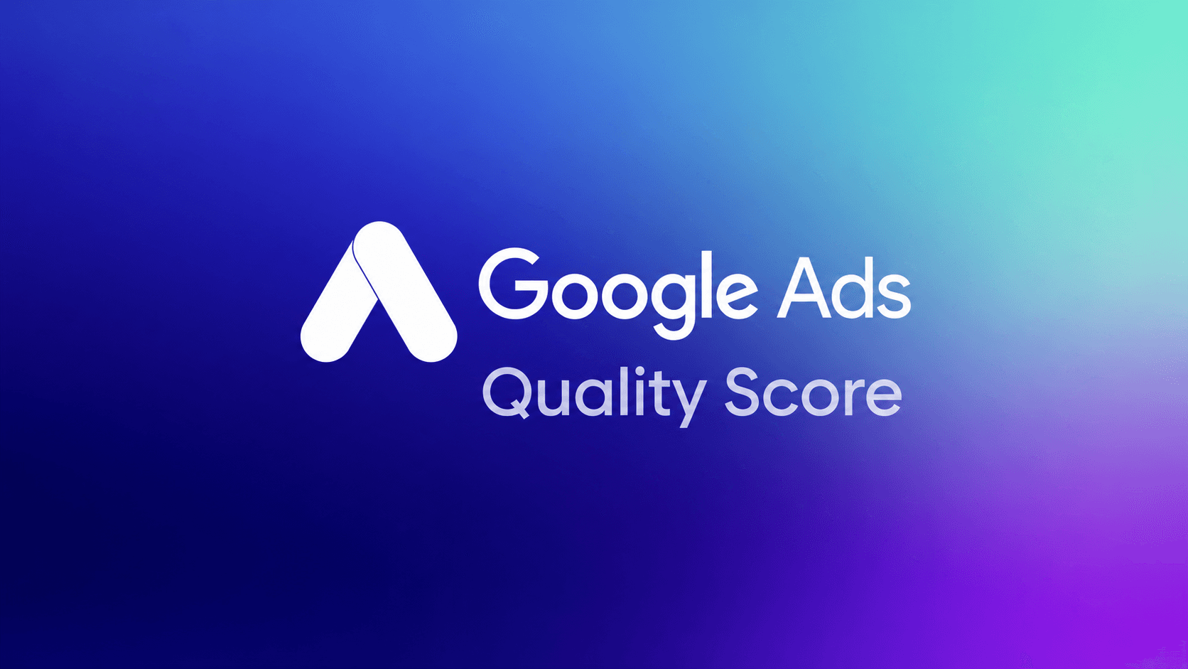 Quality Score: qué es y cómo bajar el coste de tus anuncios